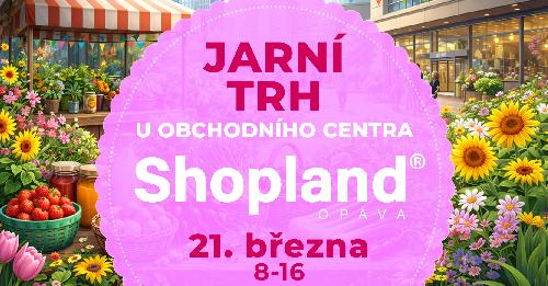 Jarn� trh u obchodn�ho centra Shopland Opava - www.webtrziste.cz